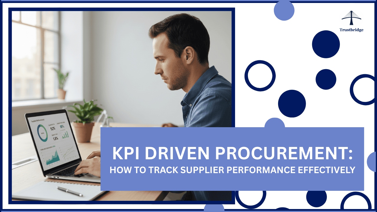 What KPIs Matter Most When Evaluating Supplier Quality, Delivery, and Compliance?